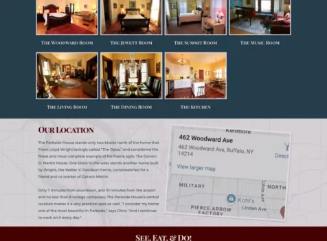 Screenshot of The Parkside House Bed & Breakfast website, designed by Ninja Graphics Inc. The homepage features a welcoming image of the restored historic home, showcasing its classic architecture and inviting front porch. The ‘Our Story’ section describes the 12-year renovation process blending 19th-century charm with modern amenities. A gallery highlights the various rooms, including The Woodward Room, The Jewett Room, and shared spaces like the dining and living rooms. A location section provides a map and mentions the home’s proximity to Frank Lloyd Wright landmarks. The site also highlights local attractions and awards, including multiple TripAdvisor Certificates of Excellence. The footer includes navigation links, social media icons, and a credit to Marketing Ninjas for the website design.